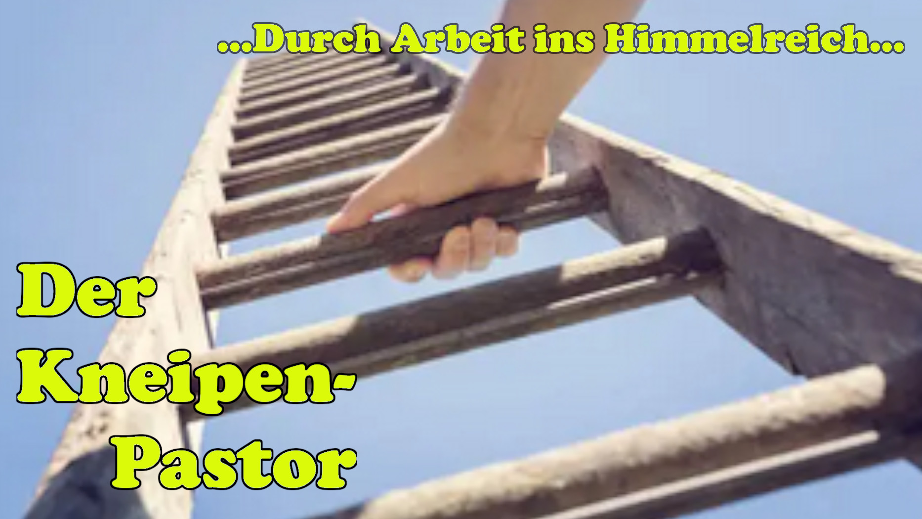 durch Arbeit ins Himmelreich Andacht:  am 11.8.2024